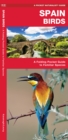 Spain Birds : A Folding Pocket Guide to Familiar Species - Book