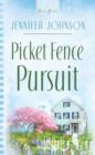Picket Fence Pursuit - eBook