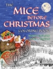 The Mice Before Christmas Coloring Book : A Grayscale Adult Coloring Book and Children's Storybook Featuring a Mouse House Tale of the Night Before Christmas - Book