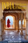 India: A Civilization of Differences : The Ancient Tradition of Universal Tolerance - eBook