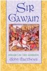 Sir Gawain : Knight of the Goddess - eBook