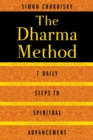 The Dharma Method : 7 Daily Steps to Spiritual Advancement - Book