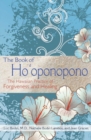 The Book of Ho'oponopono : The Hawaiian Practice of Forgiveness and Healing - Book