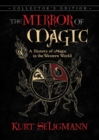 The Mirror of Magic : A History of Magic in the Western World - eBook