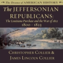 The Jeffersonian Republicans - eAudiobook