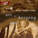 The Art of Keeping Cool - eAudiobook