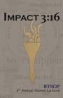 Impact 3 : 16: The 4th Annual Brown Trail Alumni Lectures - Book