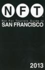 Not For Tourists Guide to San Francisco 2013 - Book
