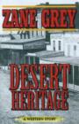 Desert Heritage : A Western Story - Book