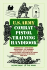 U.S. Army Combat Pistol Training Handbook - Book