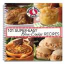 101 Super Easy Slow-Cooker Recipes Cookbook - Book