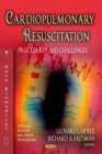 Cardiopulmonary Resuscitation : Procedures and Challenges - eBook