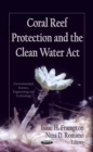 Coral Reef Protection and the Clean Water Act - eBook