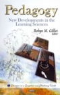 Pedagogy : New Developments in the Learning Sciences - Book