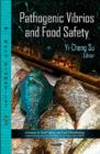 Pathogenic Vibrios & Food Safety - Book