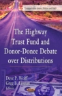 The Highway Trust Fund and Donor-Donee Debate over Distributions - eBook