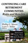 Continuing Care Retirement Communities : Risks & Benefits - Book