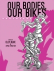 Our Bodies, Our Bikes - eBook