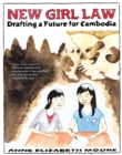 New Girl Law : Drafting a Future for Cambodia - eBook