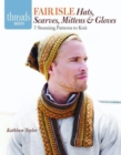 Fair Isle Hats, Scarves, Mittens and Gloves - Book