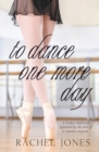 To Dance One More Day - Book