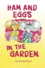 Ham and Eggs in the Garden - Book