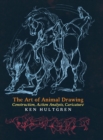 The Art of Animal Drawing : Construction, Action Analysis, Caricature - Book