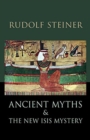 Ancient Myths and the New Isis Mystery : (Cw 180) - Book