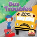 Bus Troubles : Phoenetic Sound /X/ - eBook