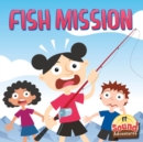 Fish Mission : Phoenetic Sound /F/ - eBook