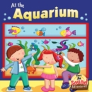 At The Aquarium : Phoenetic Sound (Short /A/) - eBook