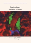 Metastasis: Mechanism to Therapy - Book