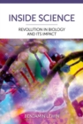 Inside Science: Revolution in Biology and Its Impact - Book
