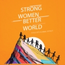 Strong Women, Better World : Title IX's Global Effect - Book