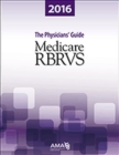 Medicare RBRVS 2016 : The Physicians' Guide - Book