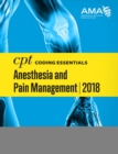 CPT (R) Coding Essentials for Anesthesiology and Pain Management 2018 - Book