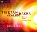 Tibetan Chakra Healing : Gong Bath Immersion - Book