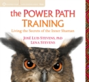 Power Path Training : Living the Secrets of the Inner Shaman - Book