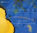 Cello and Piano Meditations : Music for Relaxation and Healing - Book