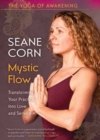 The Yoga of Awakening: Mystic Flow : Transforming Your Practice into Love and Service - Book