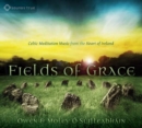 Fields of Grace CD : Celtic Meditation Music from the Heart of Ireland - Book