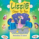 Lizzie Goes To Tea - Book