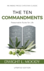The Ten Commandments (Annotated, Updated) : Reasonable Rules for Life - Book