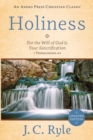 Holiness : For the Will of God Is Your Sanctification - 1 Thessalonians 4:3 - Book