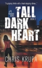 Tall Dark Heart : A Thrilling Detective Murder Mystery - Book