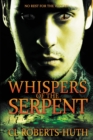 Whispers of the Serpent : A Gripping Supernatural Thriller - Book