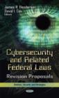 Cybersecurity & Related Federal Laws : Revision Proposals - Book