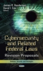 Cybersecurity and Related Federal Laws : Revision Proposals - eBook
