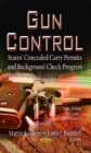 Gun Control : States' Concealed Carry Permits & Background Check Progress - Book
