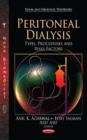 Peritoneal Dialysis : Types, Procedures & Risks Factors - Book